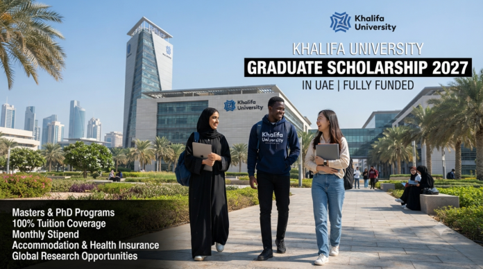 Khalifa University Graduate Scholarship 2027 in UAE | Fully Funded