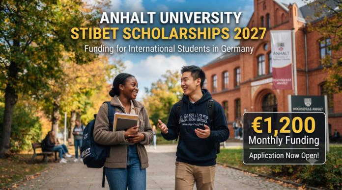 Anhalt University STIBET Scholarships 2027 in Germany | €1,200 Funding
